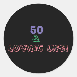 Adesivo Redondo 50 & Amando a Vida