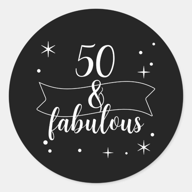 Adesivo Redondo 50 and Fabulous Black White Design (Frente)