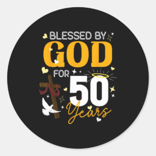 Adesivo Redondo 50 Aniversário Abençoado Por Deus Por 50 Anos De I