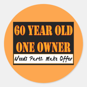 Adesivo Redondo 60 Anos, Um Proprietário - Precisa De Peças, Ofere