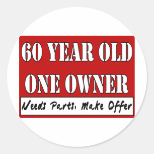 Adesivo Redondo 60 Anos, Um Proprietário - Precisa De Peças, Ofere