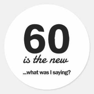 Adesivo Redondo 60 o novo… o que era mim está dizendo?
