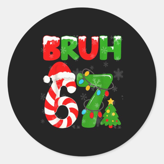 Adesivo Redondo 67 Christmas 6 7 Meme Pajamas 67 Bruh Slang  (Frente)