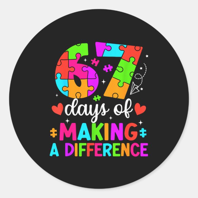 Adesivo Redondo 67 Days Of Making A Difference Funny Teacher Stude (Frente)
