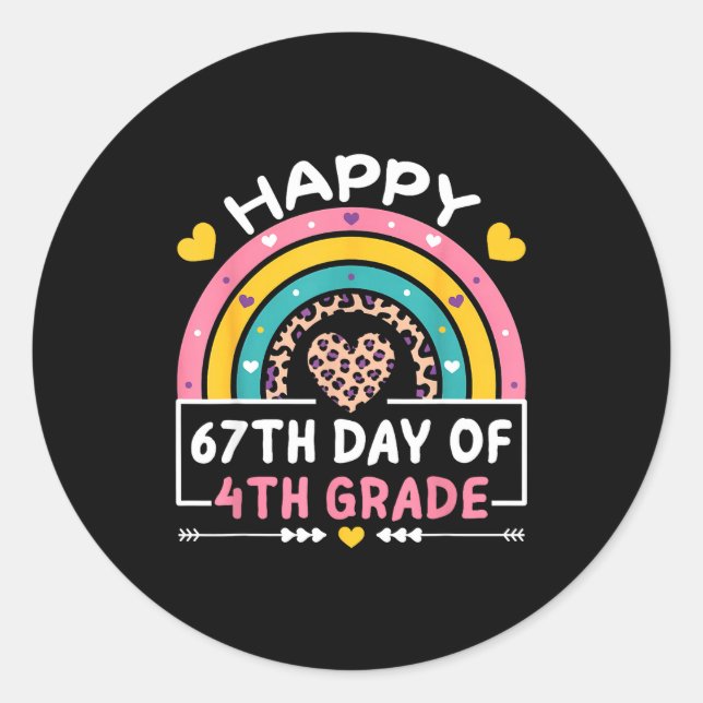 Adesivo Redondo 67 Days Of School Happy 67th Day Of 4th Grade Teac (Frente)