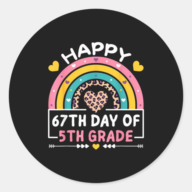 Adesivo Redondo 67 Days Of School Happy 67th Day Of 5th Grade Teac (Frente)