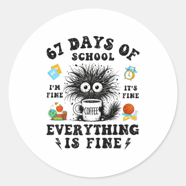 Adesivo Redondo 67 Days Of School I Survived Funny Teachers Studen (Frente)