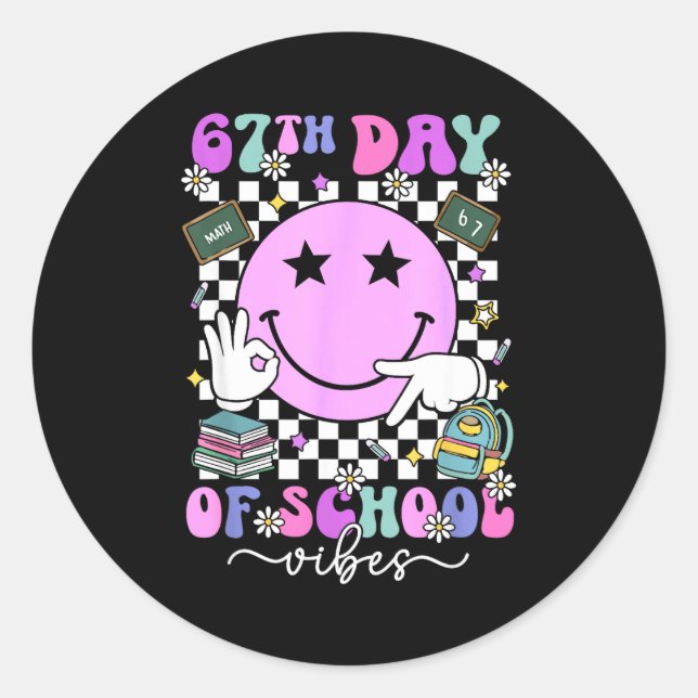 Adesivo Redondo 67 Days Of School Meme 100th Day Of School Vibes S (Frente)