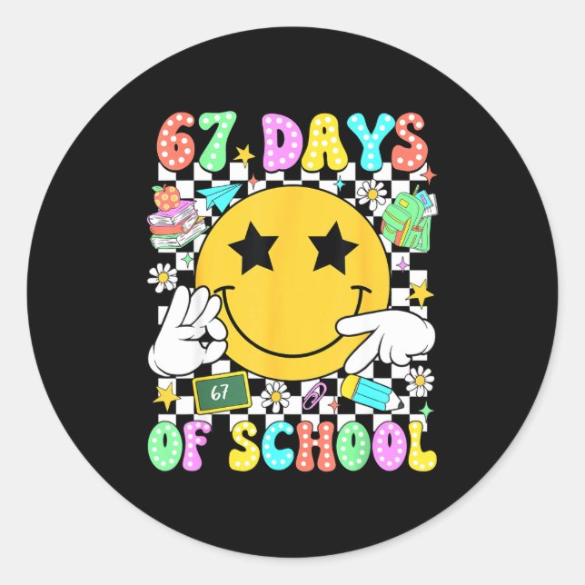 Adesivo Redondo 67 Days Of School Six Seven 67 Days Smarter Teache (Frente)
