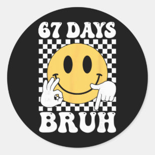 Adesivo Redondo 67 Dias Bruh Divertido Seis Sete 6 7 Gíria Gen Alp
