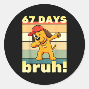 Adesivo Redondo 67 Dias De Escola Bruh Piada Meme Professores Cria