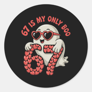 Adesivo Redondo 67 É Meu Único Boo Funny Valentine Single 67 Meme 