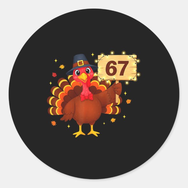 Adesivo Redondo 67 Funny Thanksgiving Turkey Meme Six Seven 6 7 Gi (Frente)