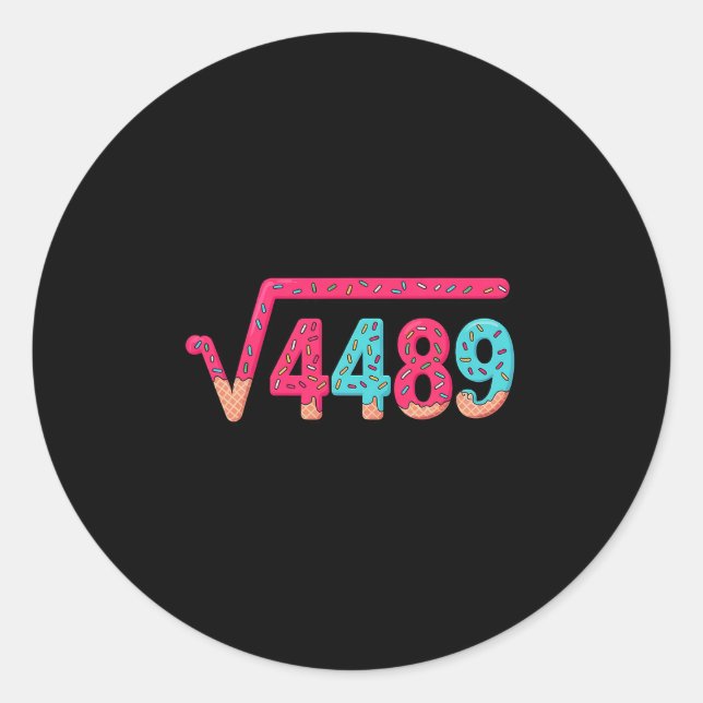 Adesivo Redondo 67 Ice Cream Drip Meme Square Root 4489 Slang Math (Frente)