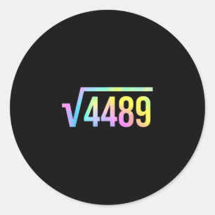 Adesivo Redondo 67 Meme Gíria Tie Dye Engraçado Raiz Quadrada 4489