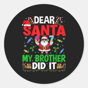 Adesivo Redondo 67 Meme Querido Papai Noel Meu Irmão Fez Isso Nata