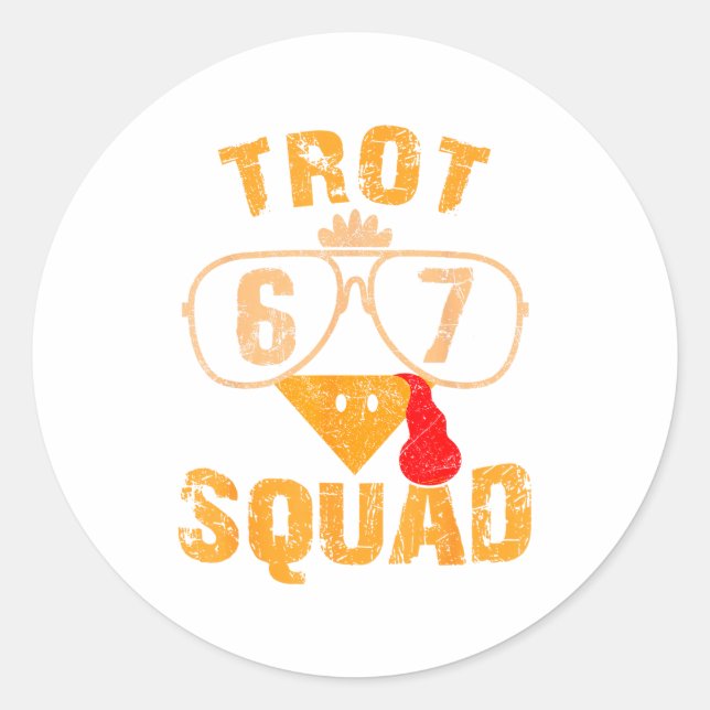Adesivo Redondo 67 Meme Thanksgiving Turkey Trot Squad  (Frente)