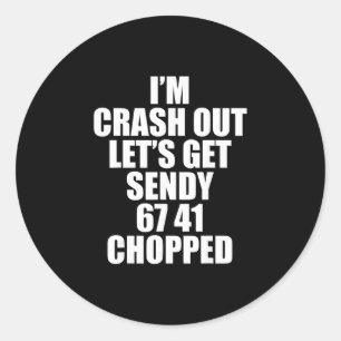 Adesivo Redondo 67 Seis Sendy Sendy Get Sendy 6 7endy 67 Meme