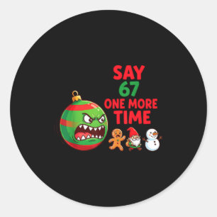 Adesivo Redondo 67 Seis Sete Natal Engraçado 6 7 Meme Piada Homens