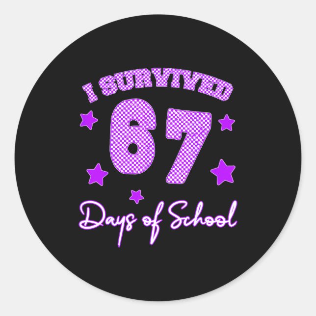 Adesivo Redondo 67 Shirts For Teachers I Survived 67 Days Of Schoo (Frente)