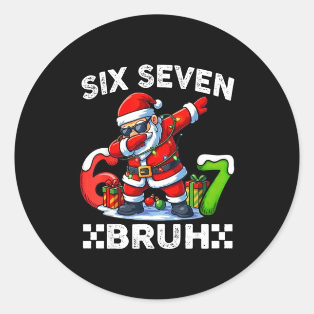 Adesivo Redondo 67 Six Seven Bruh Funny Christmas 6 7 Meme Men Wom (Frente)