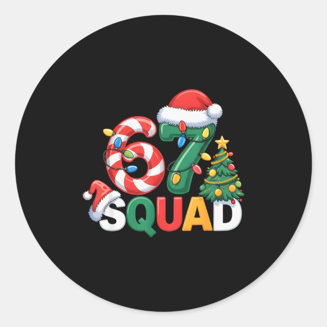 Adesivo Redondo 67 Squad Squad Teacher Christmas Design Funny 67  (Frente)