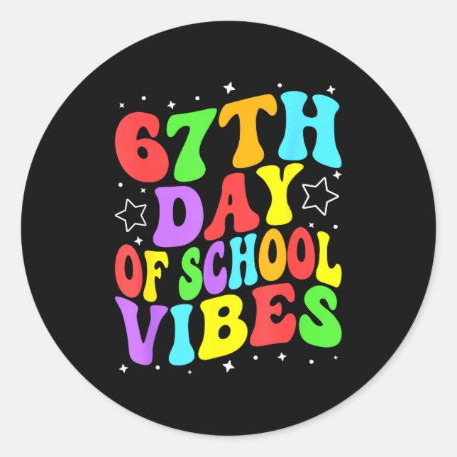 Adesivo Redondo 67th Day Of School Vibes  (Frente)