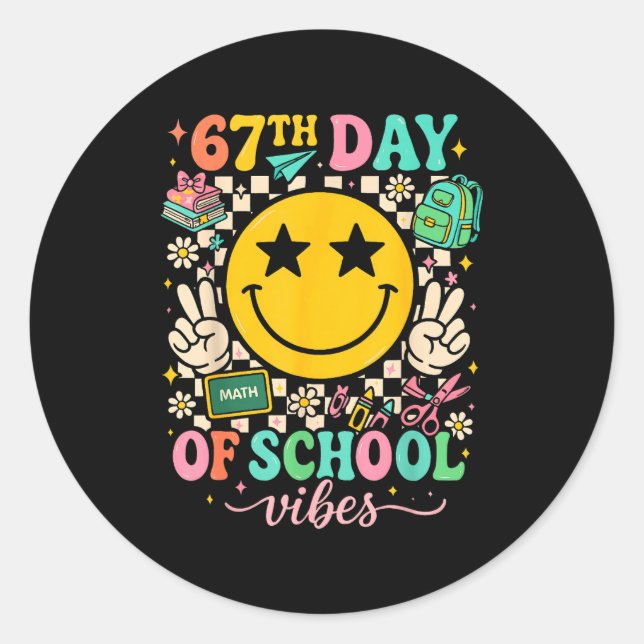 Adesivo Redondo 67th Day Of School Vibes Funny Six Seven 67 Meme S (Frente)