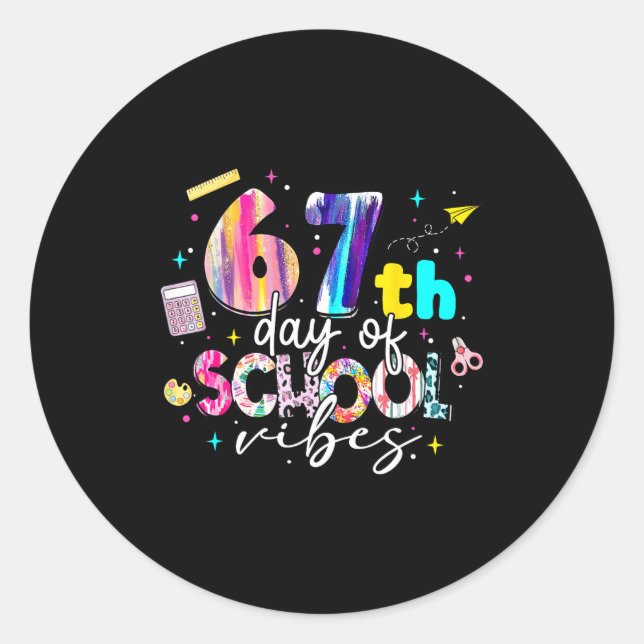 Adesivo Redondo 67th Day Of School Vibes Funny Six Seven 67 Studen (Frente)