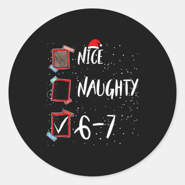 Adesivo Redondo 6 7 Christmas 6-7 Meme Nice Naughty Brain Rot Gen  (Frente)