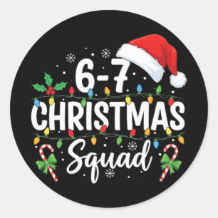 Adesivo Redondo 6-7 Esquadrão de Natal Divertido 67 Seis Sete Meme