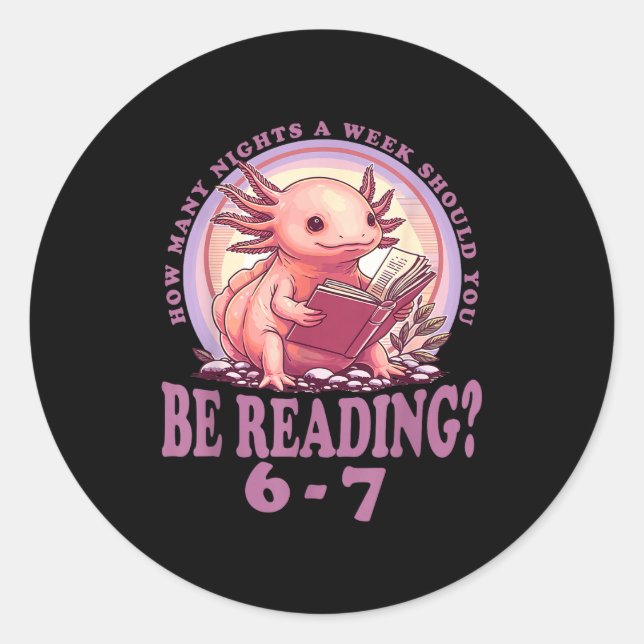 Adesivo Redondo 6 7 Meme Englieacher Funny 67 Reading Axolotl  (Frente)
