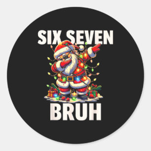 Adesivo Redondo 6 7 Natal Seis Sete Bruh Natal Divertido 67 Eu