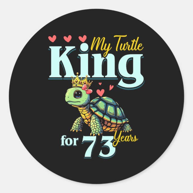 Adesivo Redondo 73rd Wedding Anniversary Couples My Turtle King Fo (Frente)