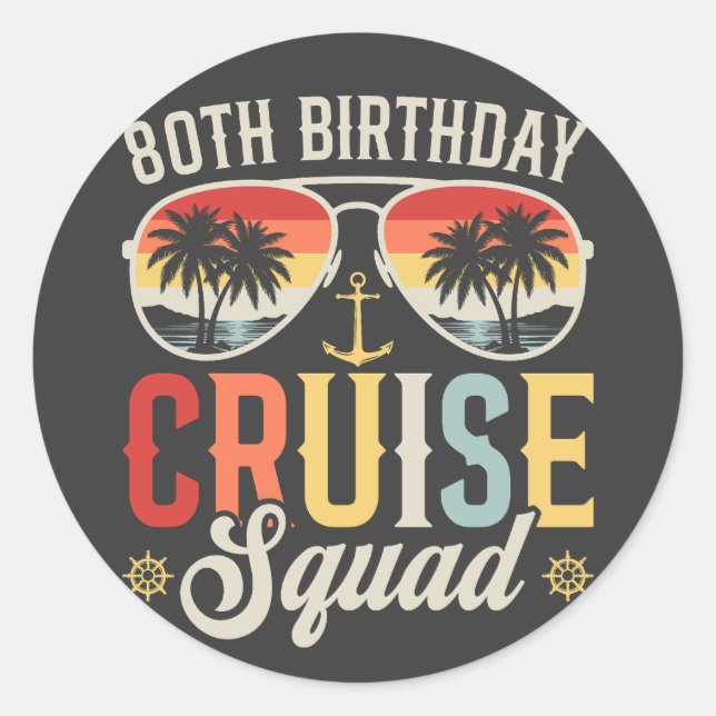 Adesivo Redondo 80 Birthday Cruise Squad Family Combate (Frente)