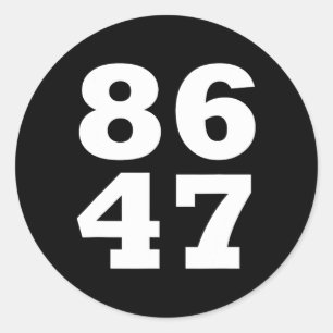 Adesivo Redondo 86 47 Anti-Trump Sutil Anti Trump 8647 2