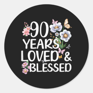 Adesivo Redondo 90 Anos Amado E Abençoado Floral 90º Aniversário