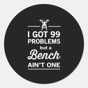 Adesivo Redondo 99 problemas mas um banco não são um