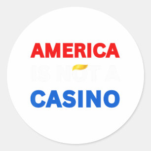 Adesivo Redondo A América Não É Um Casino Para Parar Tarifas De Ar