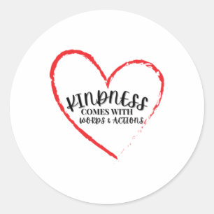 Adesivo Redondo A bondade vem com as palavras Ações Design Sticker