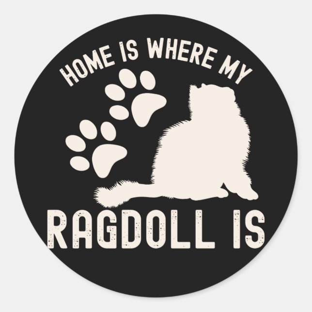 Adesivo Redondo A Casa É Onde Está O Meu Ragdoll (Frente)