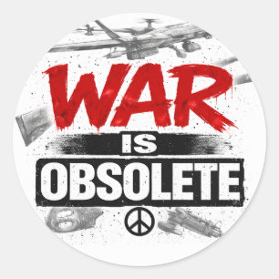 Adesivo Redondo A Guerra é Obsoleta – Design de Protesto Contra a