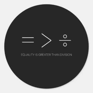 Adesivo Redondo A Igualdade É Maior Que A Divisão Hu Direitos