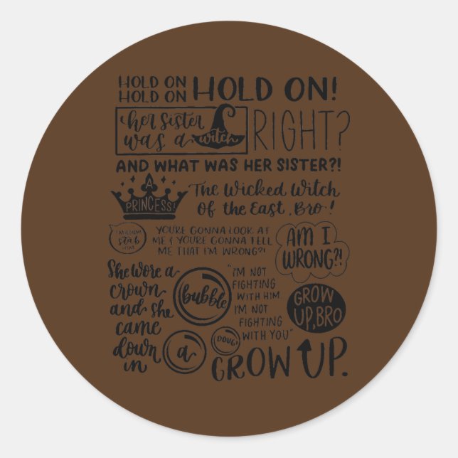 Adesivo Redondo A Irmã dela era uma Bruxa  (Frente)