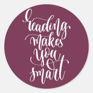 Adesivo Redondo A Leitura O Torna Inteligente