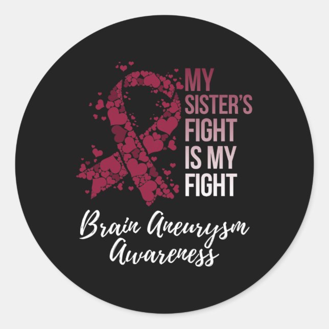 Adesivo Redondo A Luta da Minha Irmã é A Minha Luta Contra O Aneur (Frente)