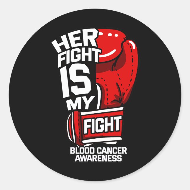 Adesivo Redondo A Luta Dela É A Minha Luta Contra O Tumor Líquido  (Frente)