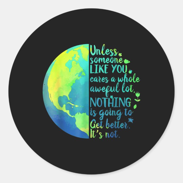 Adesivo Redondo A Menos Que Alguém Como Você Se Preocupe Com Muito (Frente)