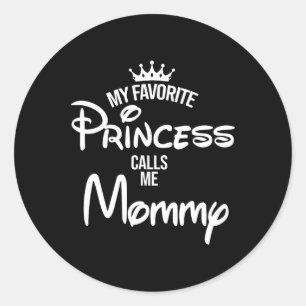 Adesivo Redondo A Princesa Favorita Me Chama De Filha Da Mamãe