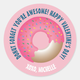 Adesivo Redondo A rosquinha esquece que você é feliz dia dos